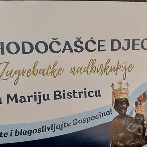 Hodočašće djece Zagrebačke nadbiskupije u Mariju Bistricu
